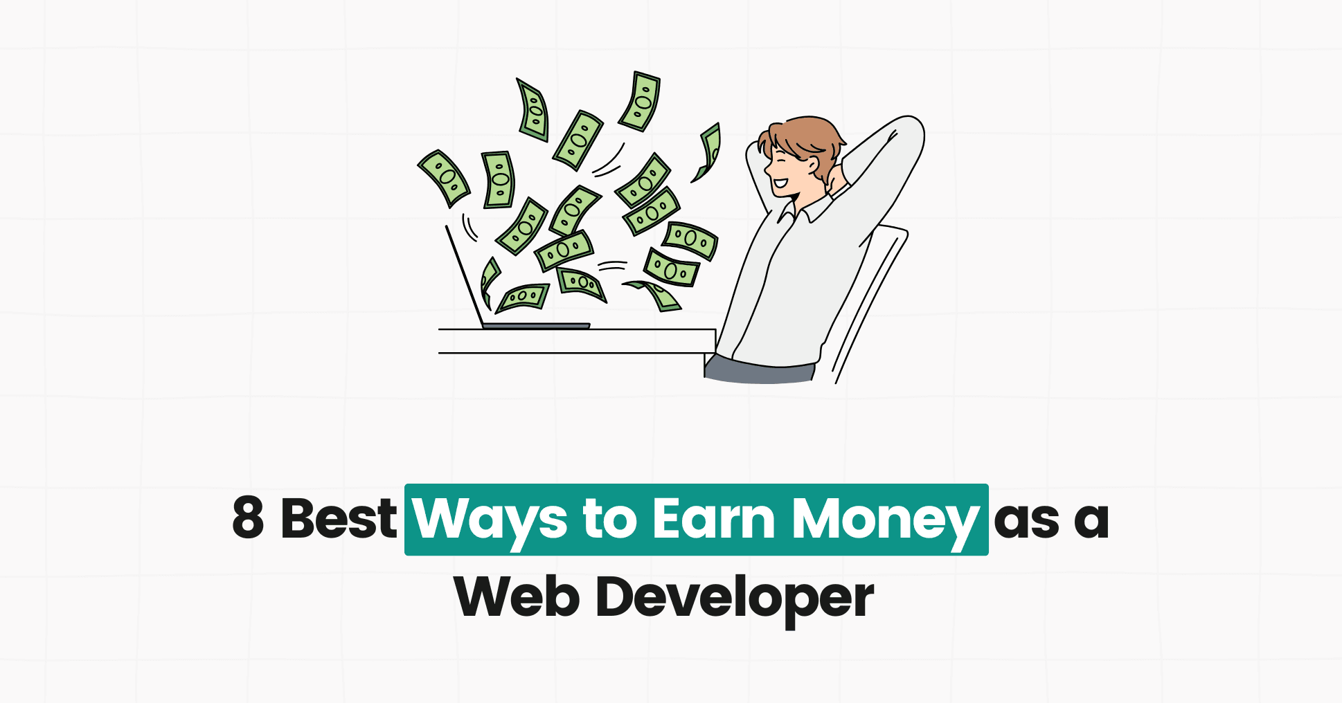 8 Best Ways to Earn Money as a Web Developer (2025)